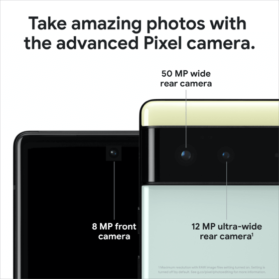 Take amazing photos with the advanced Pixel camera. 50 MP wide rear camera. 12 MP ultra-wide rear camera. 8 MP front camera.