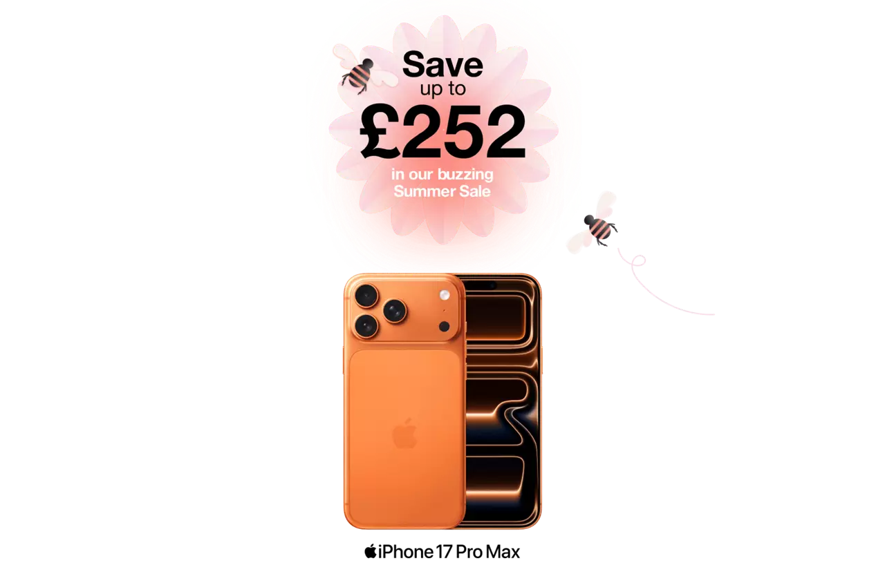 Save up to £252 in our buzzing Summer Sale. iPhone 17 Pro Max