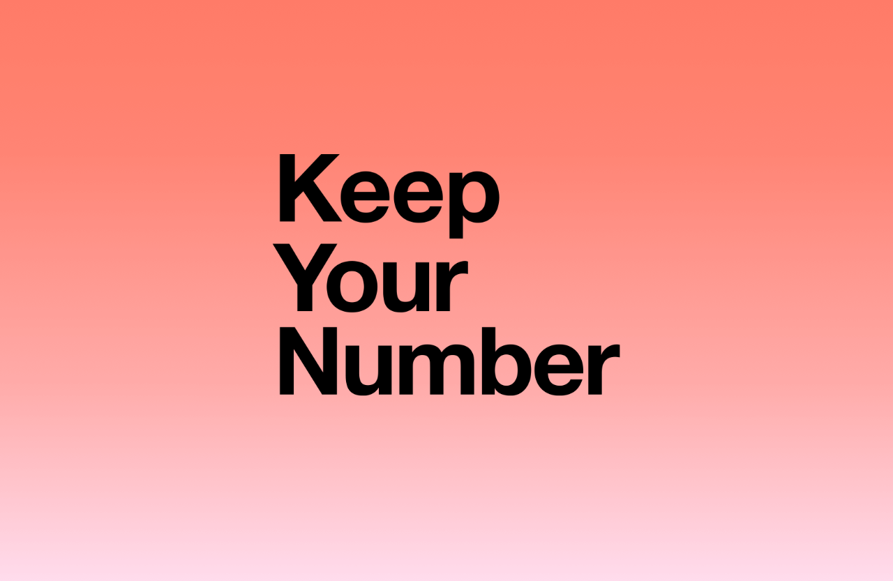Keep your number